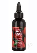 Fuck Sauce Flavored Water Based Personal Lubricant...